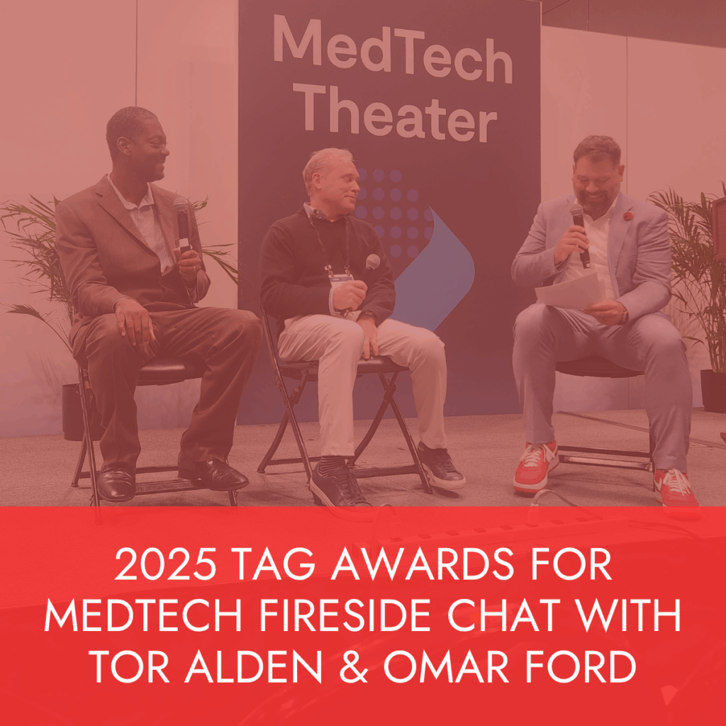 2025-TAG-Awards-for-MedTech-Fireside-Chat-with-Tor-Alden-Omar-Ford