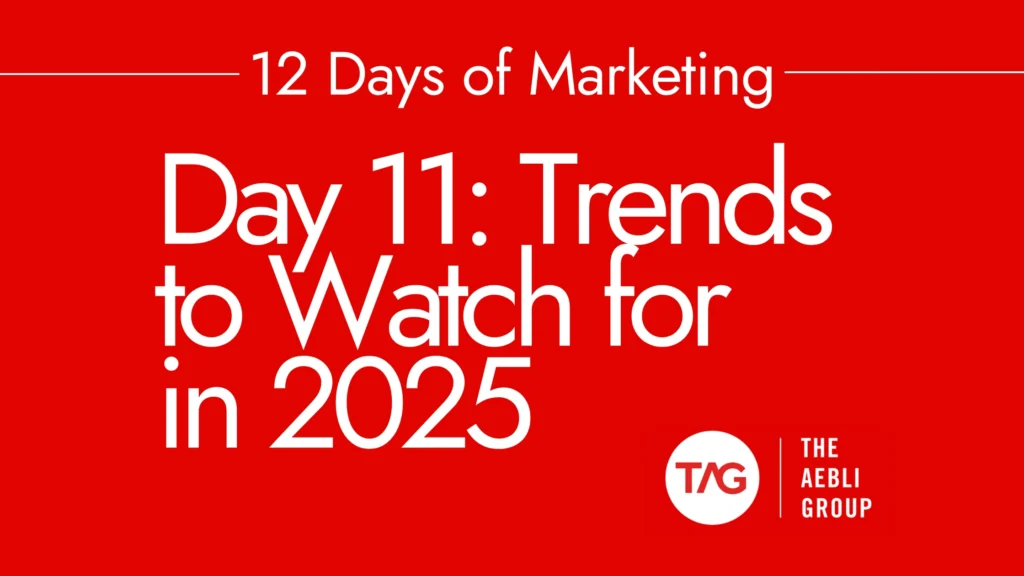 Day 11: Trends to Watch for in 2025