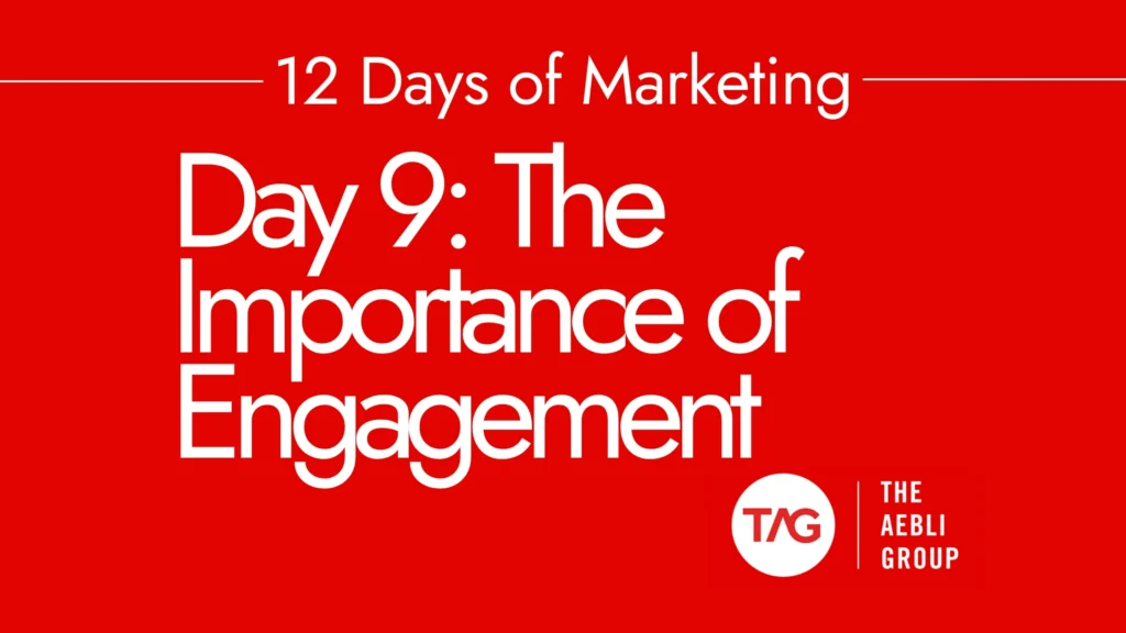 Day 9: The Importance of Engagement
