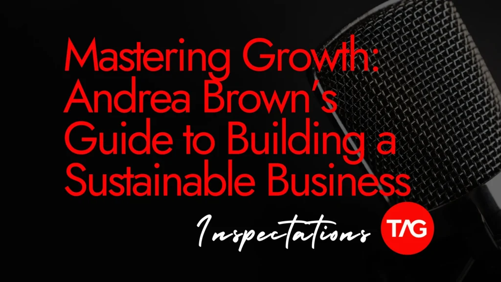 Mastering Growth: Andrea Brown’s Guide to Building a Sustainable Business