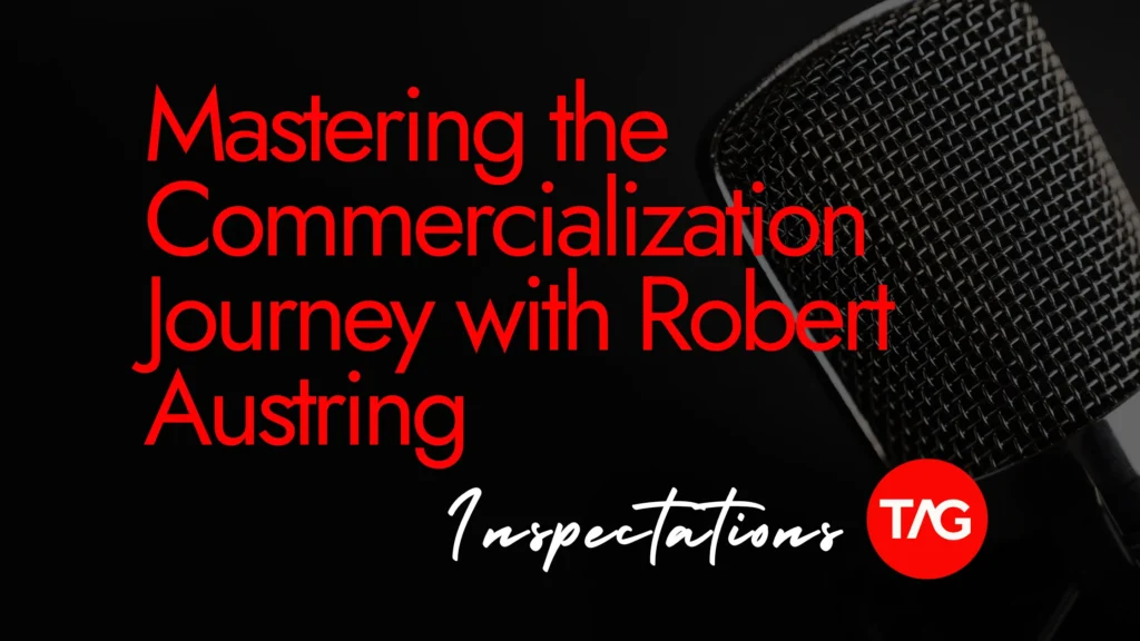 Mastering the Commercialization Journey with Robert Austring