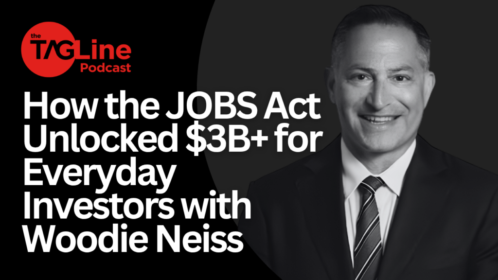 How the JOBS Act Unlocked $3B+ for Everyday Investors (with Woodie Neiss)