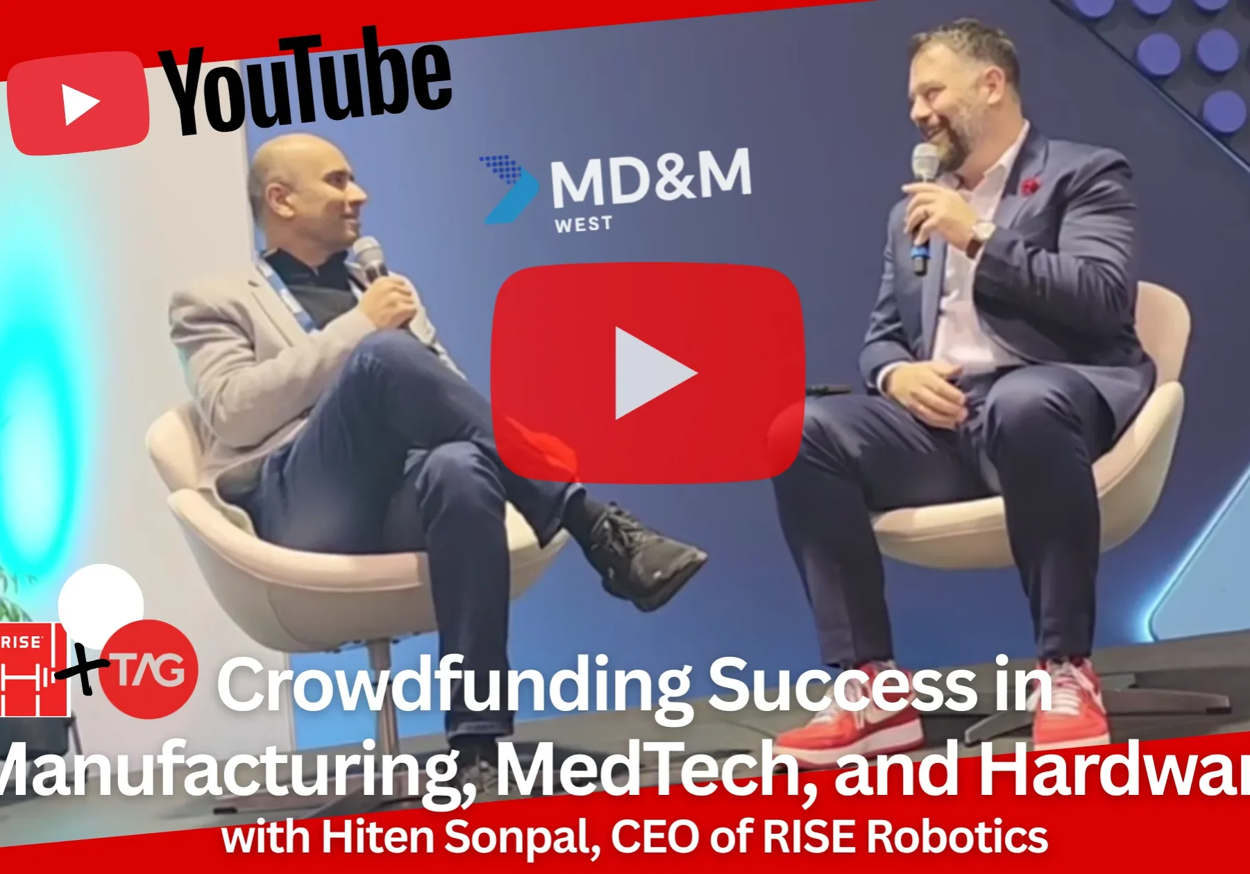 Crowdfunding Success in Manufacturing, MedTech, and Hardware with Hiten Sonpal