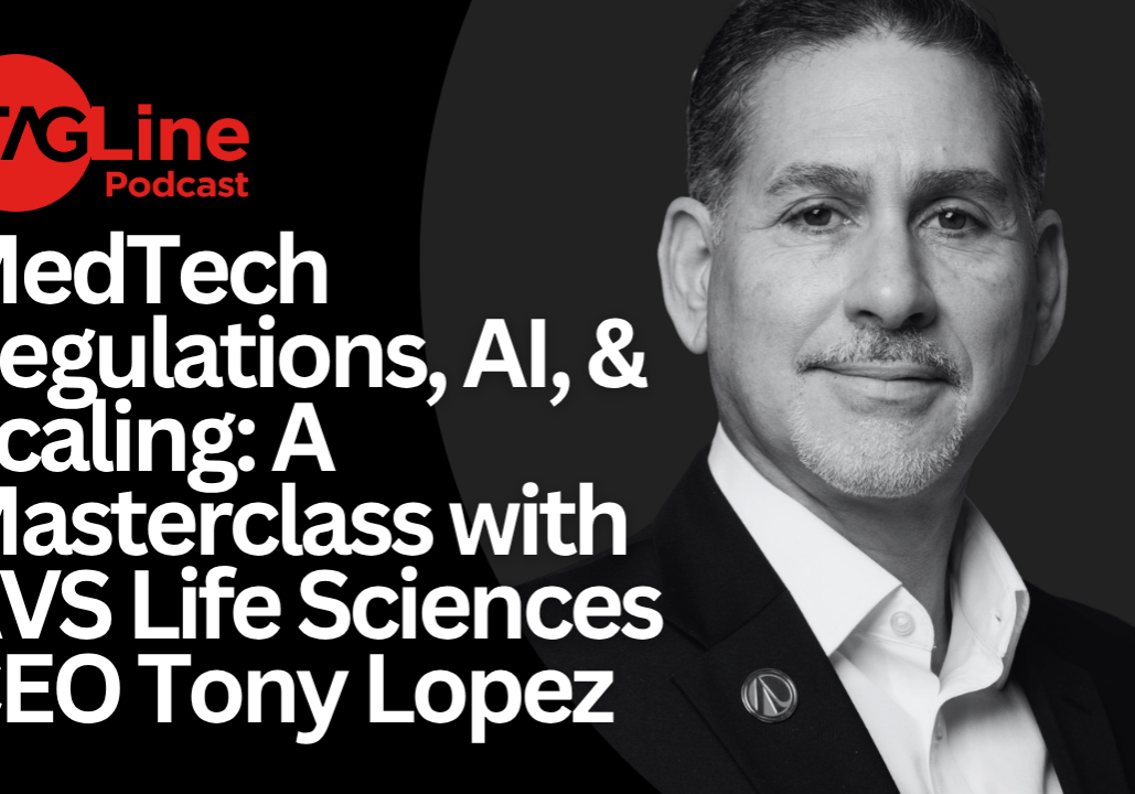 MedTech Regulations, AI, & Scaling A Masterclass with AVS Life Sciences CEO Tony Lopez (2)
